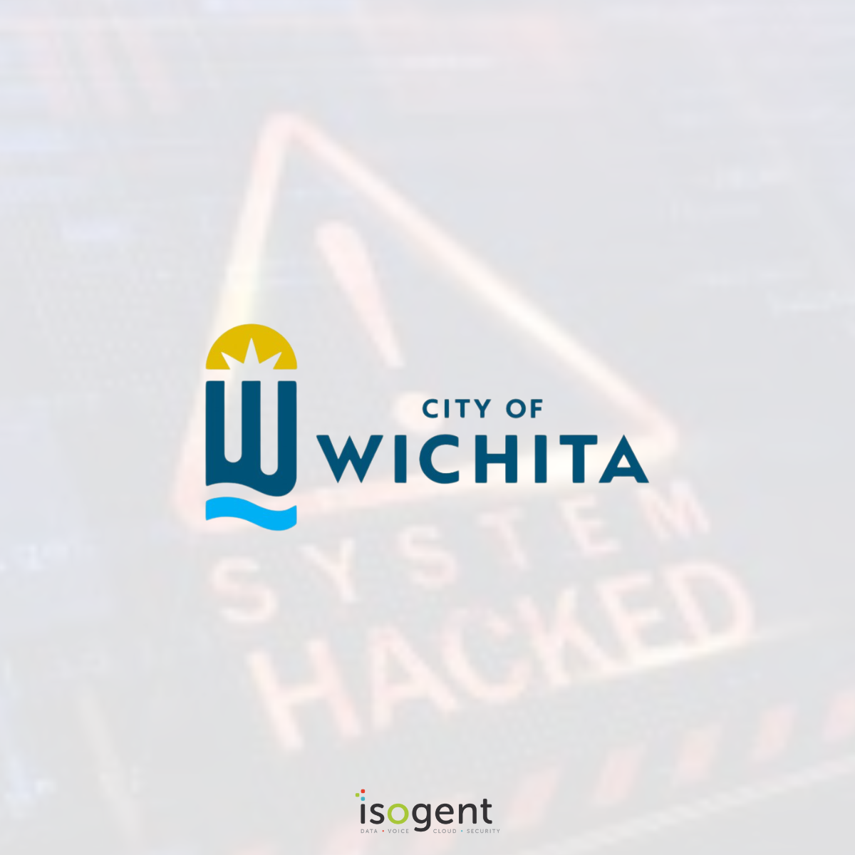 The City of Wichita Kansas Hit with Crippling Ransomware Attack
