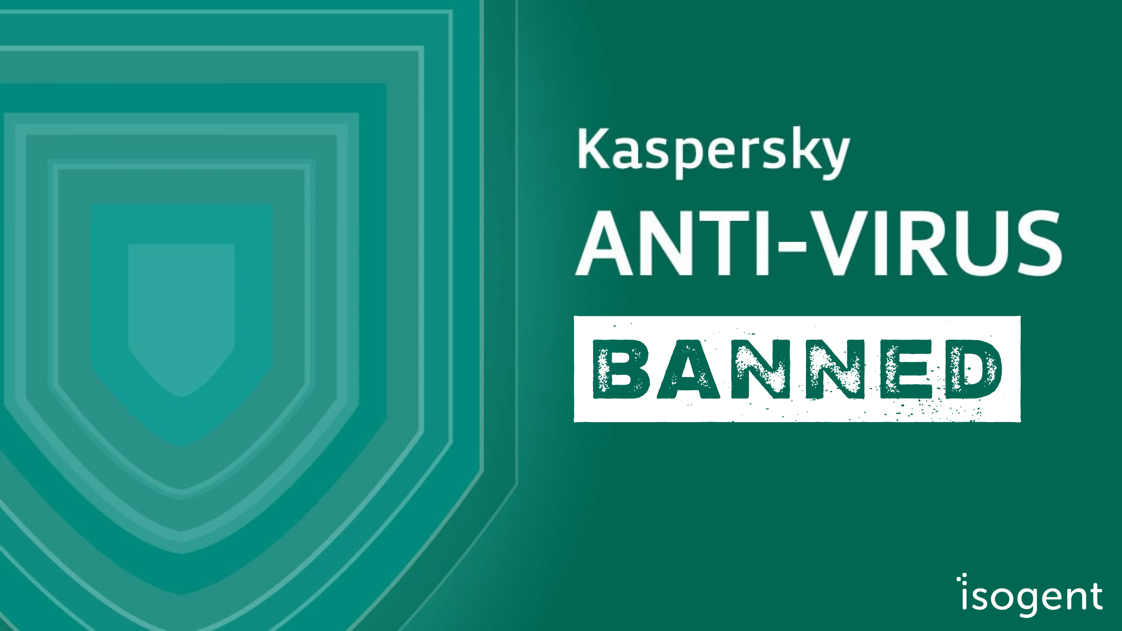 U.S. Government to Ban Kaspersky Antivirus Software Amid Security Concerns